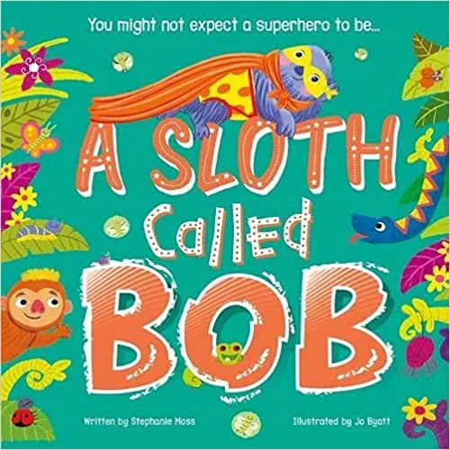 A Sloth Called Bob (Picture Flats)